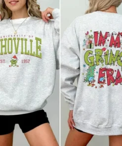 In My Grinch Era Sweatshirt: Whoville University Christmas Movie Sweater#V