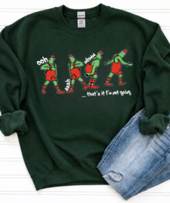 That's It I'm Not Going Sweatshirt, Christmas Sweatshirt, Christmas Gift, Merry Christmas Sweatshirt #V